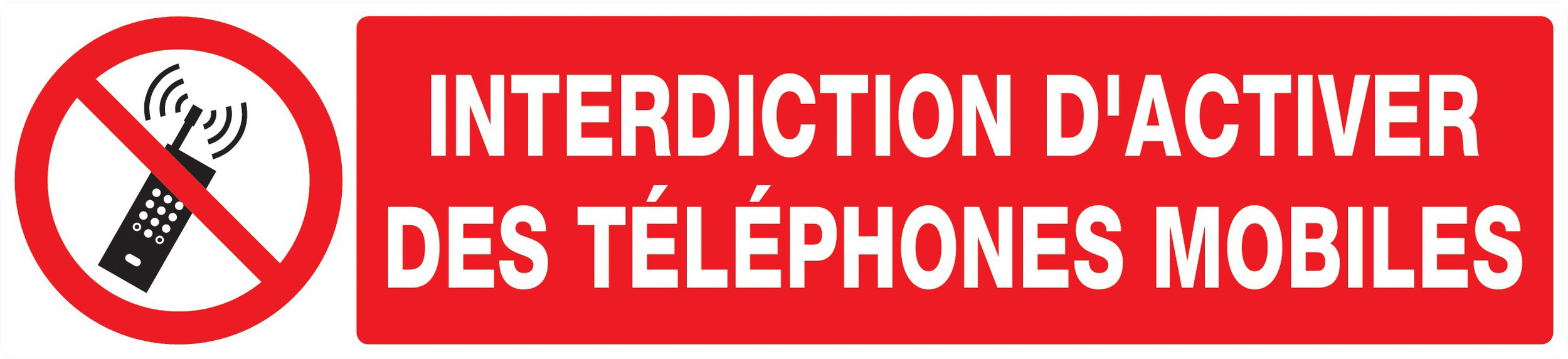 Panneau adhésif INTERDICTION D'ACTIVER DES TELEPHONES MOBILES 330x75mm TALIAPLAST - 725233