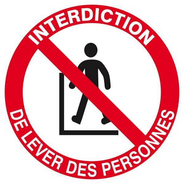 Panneau rigide INTERDIT DE LEVER DES PERSONNES D.300mm TALIAPLAST - 622320