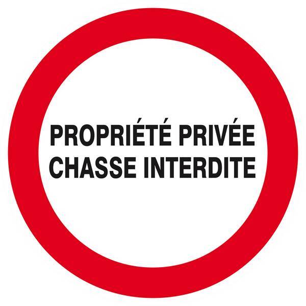 Panneau rigide PROPRIETE PRIVEE CHASSE INTERDITE Ø180MM TALIAPLAST - 627238