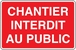 Plaque 'chantier interdit au public' . 330 x 200 - PP VINMER - 382004