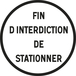 Panneau disque fin d'interdiction spécifiée 650 Ecolign B39 cl2 - NADIA SIGNALISATION - DIS650E2B39