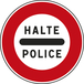 Panneau disque Arrêt au poste de police 650 Ecolign B5b cl2 - NADIA SIGNALISATION - DIS650E2B5b