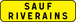 KM9 C2 900 JAUNE SAUF RIVERAINS TALIAPLAST - 525113