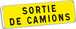 Panonceau SORTIE DE CAMION KM9 classe T1 900 x 250 TALIAPLAST - 525205