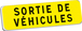 Panonceau SORTIE DE VEHICULES KM9 classe T1 900 x 250 TALIAPLAST - 525218