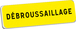 Panonceau DEBROUSSAILLAGE KM9 classe T1 900 x 250 TALIAPLAST - 525227
