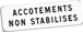 Panonceau ACCOTEMENTS NON STABILISES M9 classe T1 700 x 200 TALIAPLAST - 525368