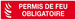 PERMIS DE FEU OBLIGATOIRE 200x52mm TALIAPLAST - 620119