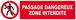 PASSAGE DANGEREUX ZONE INTERDITE 200x52mm TALIAPLAST - 620203