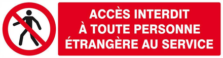 Panneau rigide ACCES INTERDIT TTE PERS. ETRANGERE AU SERVICE 200x52mm TALIAPLAST - 620204