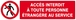 ACCES INTERDIT TTE PERS. ETRANGERE AU SERVICE 200x52mm TALIAPLAST - 620204