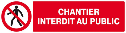 Panneau rigide CHANTIER INTERDIT AU PUBLIC 200x52mm TALIAPLAST - 620209