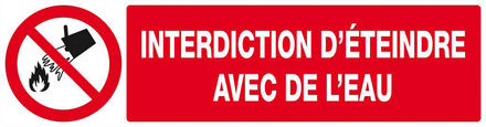 INTERDICTION D'ETEINDRE AVEC DE L'EAU 200x52mm TALIAPLAST - 620213