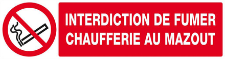 Panneau rigide INTERDICTION DE FUMER CHAUFFERIE AU MAZOUT 200x52mm TALIAPLAST - 620223