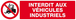 INTERDIT AUX VEHICULES INDUSTRIELS 200x52mm TALIAPLAST - 620228