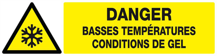 DANGER, BASSES TEMPERATURES CONDITIONS DE GEL 200x52mm TALIAPLAST - 620308