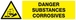 DANGER, SUBSTANCES CORROSIVES 200x52mm TALIAPLAST - 620309