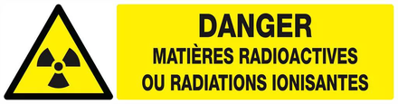 Panneau rigide DANGER MATIERES RADIOACTIVES//RAD° IONISANTES 200x52mm TALIAPLAST - 620314