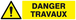 DANGER TRAVAUX 200x52mm TALIAPLAST - 620322