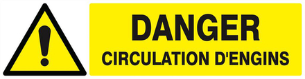 Panneau rigide DANGER CIRCULATION D'ENGINS 200x52mm TALIAPLAST - 620324
