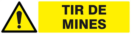DANGER TIR DE MINES 200x52mm TALIAPLAST - 620326