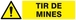 DANGER TIR DE MINES 200x52mm TALIAPLAST - 620326