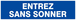ENTREZ SANS SONNER 200x52mm TALIAPLAST - 620616