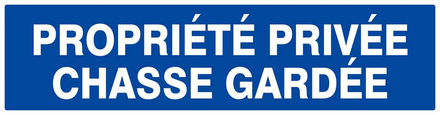 PROPRIETE PRIVEE CHASSE GARDEE 200x52mm TALIAPLAST - 620645