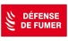 DEFENSE DE FUMER (INCENDIE) 330x200mm TALIAPLAST - 621118