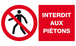 INTERDIT AUX PIETONS 330x200mm TALIAPLAST - 621201