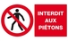 INTERDIT AUX PIETONS 330x200mm TALIAPLAST - 621201