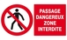 PASSAGE DANGEREUX ZONE INTERDITE 330x200mm TALIAPLAST - 621203