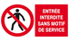 ENTREE INTERDITE SANS MOTIF DE SERVICE 330x200mm TALIAPLAST - 621206