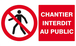 CHANTIER INTERDIT AU PUBLIC 330x200mm TALIAPLAST - 621209