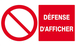 DEFENSE D'AFFICHER 330x200mm TALIAPLAST - 621222