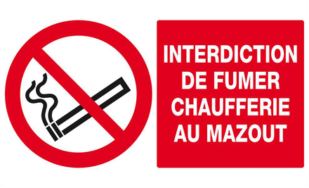 INTERDICTION DE FUMER CHAUFFERIE AU MAZOUT 330x200mm TALIAPLAST - 621223