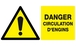 DANGER CIRCULATION D'ENGINS 330x200mm TALIAPLAST - 621324