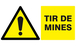 DANGER TIR DE MINES 330x200mm TALIAPLAST - 621326