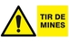 DANGER TIR DE MINES 330x200mm TALIAPLAST - 621326