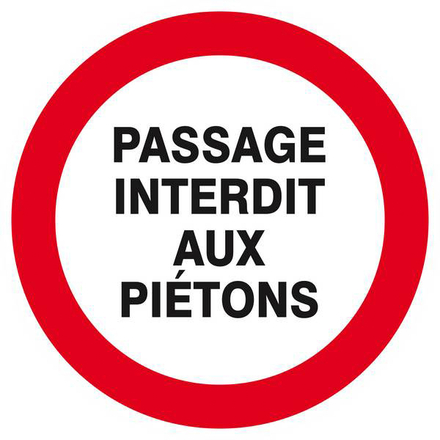 PASSAGE INTERDIT AUX PIETONS D.300mm TALIAPLAST - 622201