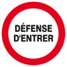 Panneau rigide DEFENSE D'ENTRER D.300mm TALIAPLAST - 622205