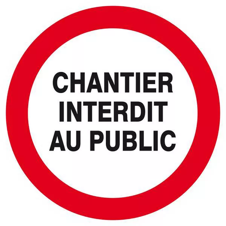 Panneau rigide CHANTIER INTERDIT AU PUBLIC D.300mm TALIAPLAST - 622215