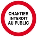Panneau rigide CHANTIER INTERDIT AU PUBLIC D.300mm TALIAPLAST - 622215