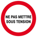 NE PAS METTRE SOUS TENSION D.300mm TALIAPLAST - 622228