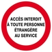 ACCES INTERDIT TTE PERS. ETRANGERE AU SERVICE D.300mm TALIAPLAST - 622234
