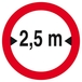 INTERDIT AUX VEHICULES DE PLUS DE 2.50M DE LARGE D300mm TALIAPLAST - 622279