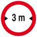 INTERDIT AUX VEHICULES DE PLUS DE 3.00M DE LARGE D300mm TALIAPLAST - 622280