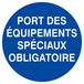 Panneau rigide PORT DES EQUIPEMENTS SPECIAUX OBLIGATOIRE D.300mm TALIAPLAST - 622530