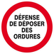 DEFENSE DE DEPOSER DES ORDURES D.420mm TALIAPLAST - 623216