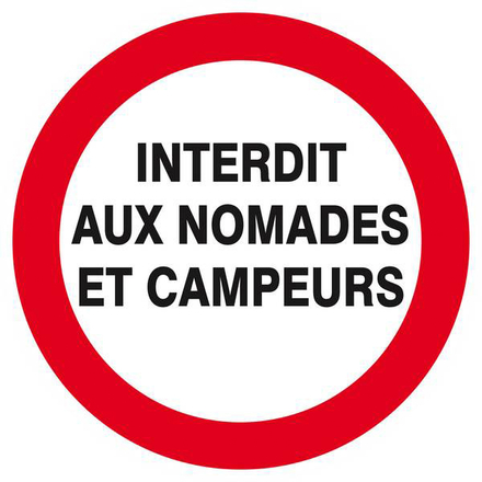 INTERDIT AUX NOMADES ET CAMPEURS D.420mm TALIAPLAST - 623226